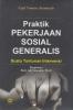 Praktik Pekerjaan Sosial Generalis: Suatu Tuntunan Intervensi